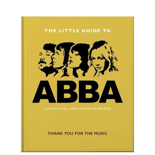 【预售】瑞典流行组合ABBA小书非官方指南【The Little Guide to】ABBA英文音乐Orange Hippo精装进口原版书Welbeck publishing97