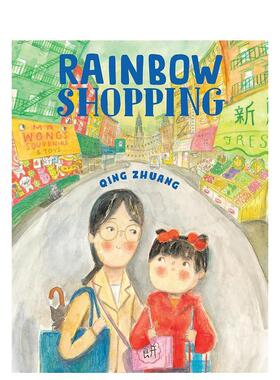 【预售】彩虹购物Rainbow Shopping英文儿童绘本自我认知情绪管理6-9岁精装进口原版书ZHUANG  QING Holiday House