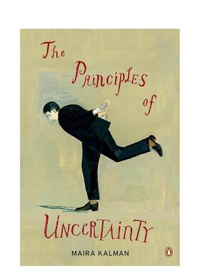 【预售】不确定性原理The Principles of Uncertainty英文文学散文Maira Kalman简装Penguin Books 进口原版书978014311 62