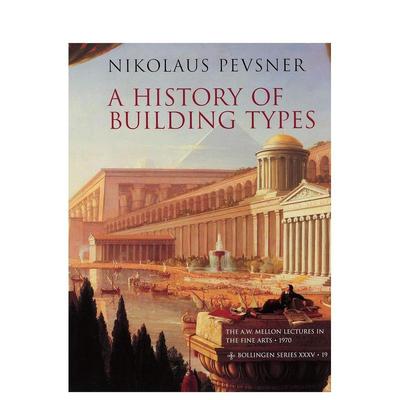 【预售】建筑类型的历史A History of Building Types英文建筑设计建筑风格与材料构造Nikolaus Pevsner简装Princeton University