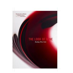 【预售】葡萄酒外观读懂葡萄酒的颜色Look Of Wine英文餐饮Florence De La Rivière精装进口原版书Abrams9781419780813