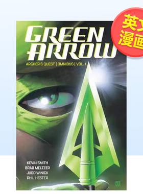 【预售】【DC Comics】绿箭侠弓箭手之旅合集卷1英文漫画进口原版图书14岁以上精装Green Arrow: Archer's Quest Omnibus Vol. 1K