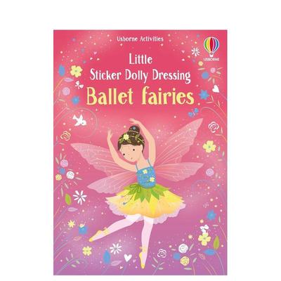 【预售】小贴纸娃娃装扮之芭蕾仙子Little Sticker Dolly Dressing Ballet Fairies英文儿童趣味Fiona Watt平装Usborne children’