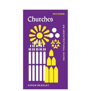 与材料构造Simon Press 教堂建筑指南Churches University Yale Bradley简装 Guide英文建筑设计建筑风格 Architectural 预售
