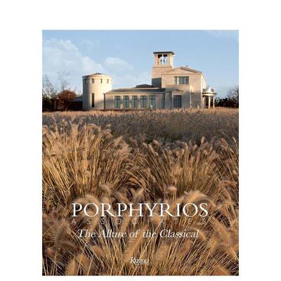 【现货】【Rizzoli】波菲力协会 古典的魅力Porphyrios Associates英文建筑设计风格与材料构造Demetri Porphyrios精装进口原版书