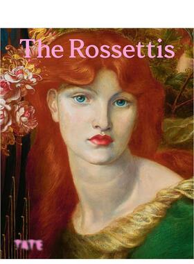 【预售】罗塞蒂一家The Rossettis 英文外国美术19世纪Carol Jacobi精装Tate Publishing进口原版书9781849768412
