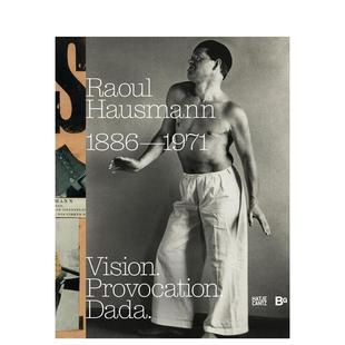 Hausmann 1886–1971 英文艺术家艺术工作室Hanne Cantz精装 劳尔豪斯曼1886–1971视觉挑衅达达Raoul BergiusHatje 进口 预售