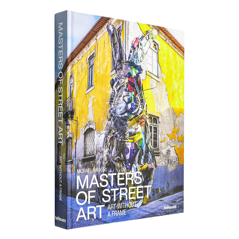 【现货】街头艺术大师无界美学Masters of Street Art英文外国美术-当代Michael Harker精装teNeues进口原版书9783961716975