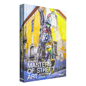 【现货】街头艺术大师无界美学Masters of Street Art英文外国美术-当代Michael Harker精装teNeues进口原版书9783961716975