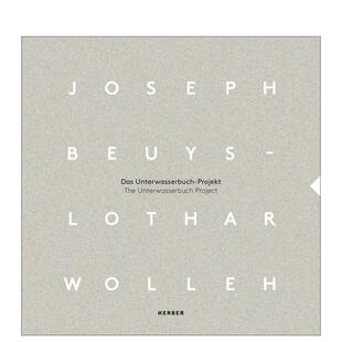 【预售】约瑟夫博伊斯和洛塔尔沃尔尔赫水下图书计划Joseph Beuys and Lothar Wolleh英文摄影集摄影师专辑Antoon Melissen简装Ke