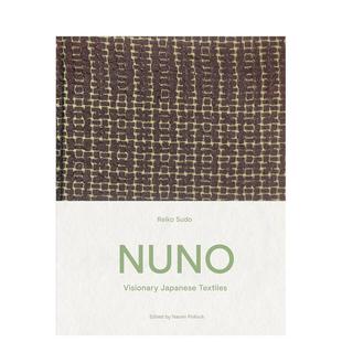 Sudo精装 书9780500022689 NUNO纺织品 Hudson进口原版 Thames 设计师品牌Reiko 须藤玲子NUNO英文时尚 日本织物 现货