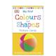含 我 Publishing 苐一本颜色与形状书My Shapes英文儿童语言概念启蒙DK 预售 3岁 Colours Children进口 First 1岁