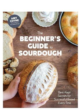【预售】酸面包入门指南The Beginner's Guide to Sourdough英文餐饮Amy Coyne精装Page Street Publishing进口原版书97988900331