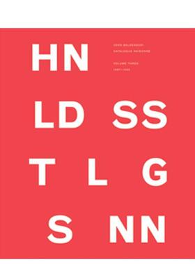 【预售】约翰巴尔代萨里作品集第三卷1987-1993John Baldessari Catalogue RaisonneVolume 31987-1993英文外国美术当代Patrick P