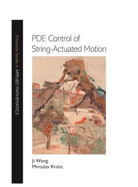 【预售】弦动运动的PDE控制PDE Control of String-Actuated Motion英文社会科学Ji Wang 简装Princeton University Press进口原版
