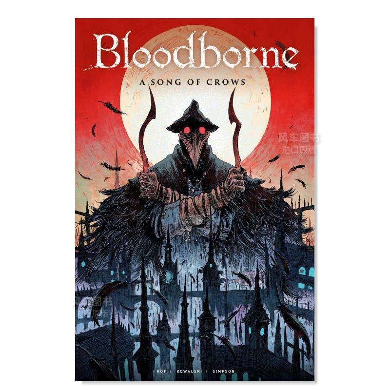 【预 售】血源诅咒:乌鸦之歌英文漫画进口原版图书Bloodborne: A Song of CrowsKot Titan Books 书籍/杂志/报纸 艺术类原版书 原图主图