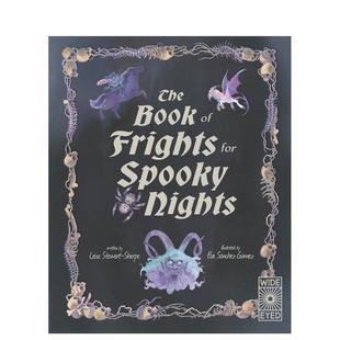 Spooky 预售 Frights Nights英文儿童绘本虚构类Leisa Wide Book Sharpe精装 惊魂夜之书暗夜恐怖档案The Eyed Stewart for