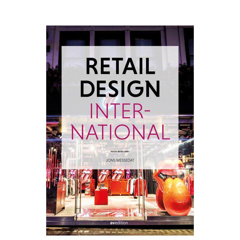 【预售】国际零售设计 第 6 卷Retail Design International Vol. 6英文室内设计空间与装饰Jons Messedat精装AVEdition进口原版书