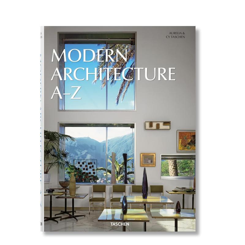 【现货】现代建筑 A–ZModern Architecture A–Z英文建筑设计建筑风格与材料构造TASCHEN精装TASCHEN进口原版书9783836583169