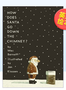【预售】【Mac Barnett&Jon Klassen】圣诞老人如何下烟囱？ How Does Santa Go Down the Chimney 英文儿童本插画师 进口原版 J