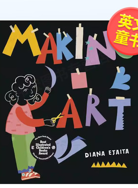 【预售】【25年纽约时报十佳绘本】艺术创作指南Making Art英文儿童艺术启蒙Diana Ejaita精装Rise X Penguin Workshop进口原版书