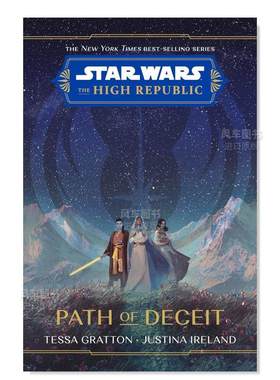 【预售】星球大战：共和国巅峰：欺骗之路英文文学小说进口原版外版书精装Star Wars: The High Republic: Path of Deceit Tessa