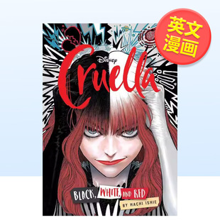 【现货】【VIZ Media】迪斯尼库伊拉黑白与血色Disney Cruella Black White and Red英文漫画平装Hachi Ishie进口原版书VIZ Media