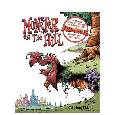 【预售】怪兽之乡扩展版 Monster on the Hill Expanded Edition原版英文儿童漫画 电影《怪兽训练营》灵感来源9781603094917