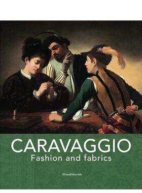 【预售】卡拉瓦乔 时尚与织物Caravaggio 英文时尚风格与历史Francesco Gonzales平装Silvana进口原版书9788836635146