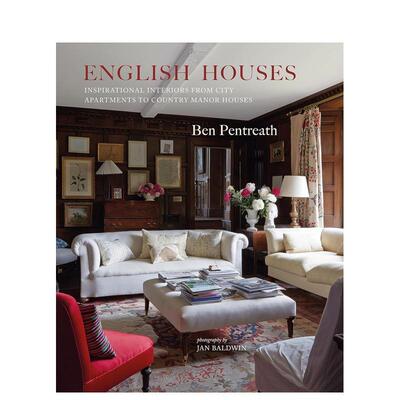 【预售】英伦宅邸English Houses英文室内设计空间与装饰Ben Pentreath精装Ryland Peters&Small进口原版书9781788796156