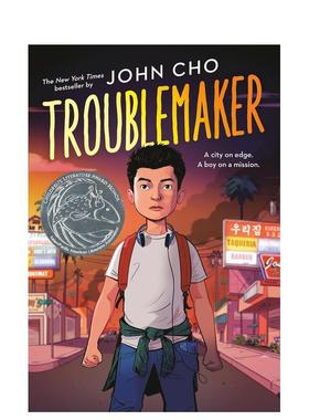 【现货】麻烦制造者Troublemaker英文青少年读物John Cho简装Little Brown Books for Young Readers3-6岁进口原版书9780759554467