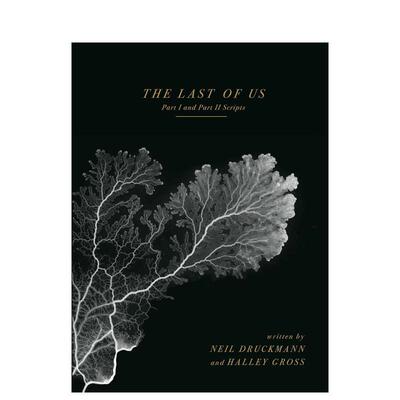 【预售】后生还者苐一部与第二部剧本集The Last of Us: Part I and Part II Scripts英文影视Neil Druckmann精装进口原版书Dar