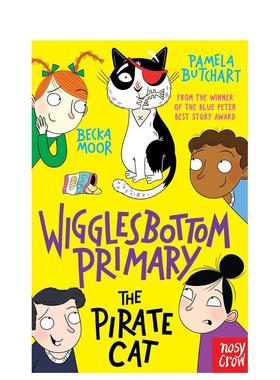 【现货】Wigglesbottom小学：海盗猫 蓝彼得*佳故事奖Pamela Butchart英文儿童桥梁书进口原版外版书平装6-9岁Wigglesbottom Pr