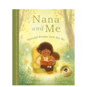 Yolen精装 现货 专属于我们 and Bushel 祖母与我 6岁进口原版 Peck3 特别诗歌Nana Me英文儿童绘本虚构类Jane 书978163819