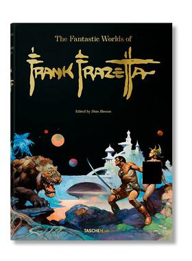 【预售】弗兰克弗雷泽塔的奇幻世界The Fantastic Worlds of Frank Frazetta英文插画原画设定集Dan Nadel精装TASCHEN进口原版书9