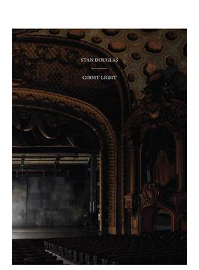 【预售】斯坦道格拉斯鬼火Stan Douglas英文艺术家艺术工作室Stan Douglas平装Dancing Foxes Press9781954947184