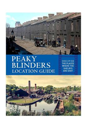 【现货】浴血黑帮电视剧指南Peaky Blinders Location Guide英文生活综合Antonia Hicks平装进口原版书Batsford9781841659435