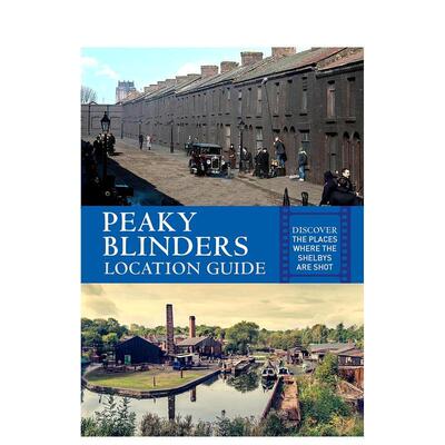 【预售】浴血黑帮电视剧指南Peaky Blinders Location Guide英文生活综合Antonia Hicks平装进口原版书Batsford9781841659435