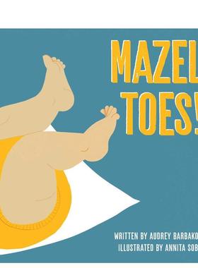 【预售】好运脚趾！Mazel Toes!英文儿童语言概念启蒙AUDREY BARBAKOFF纸板书Collective Book Studio进口原版书9781685555627