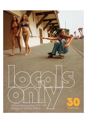 【现货】传奇滑板摄影师Hugh Holland30张可撕可装裱海报Locals Only英文摄影集摄影师专辑Holland平装Chronicle Books进口原版书