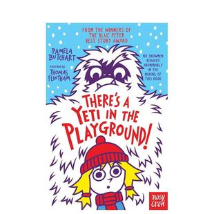 and The 预售 Friends Izzy 8操场上 Playground There 英文儿童桥梁书Pamela 雪怪 Yeti 伊兹和朋友们 Butchar