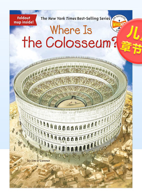 【预售】古罗马斗兽场在哪里?英文儿童章节书进口原版书WHERE IS THE COLOSSEUM? O’CONNOR著Random House 出版