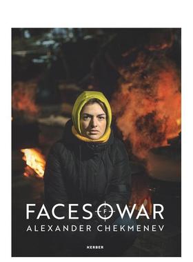 【预售】战争的面孔亚历山大切克梅涅夫Faces of War英文摄影集摄影师专辑Galerie Clara Maria Sels精装Kerber Verlag进口原版书