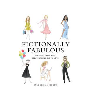 【现货】杜撰地令人难以置信的Fictionally Fabulous英文儿童绘本人物传记Anne Keenan Higgins精装Running Press3-6岁进口原版书