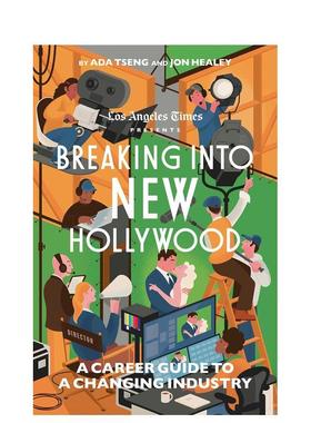 【预售】闯入新好莱坞Breaking Into New Hollywood英文影视The Los Angeles Times精装Simon & Schuster进口原版书
