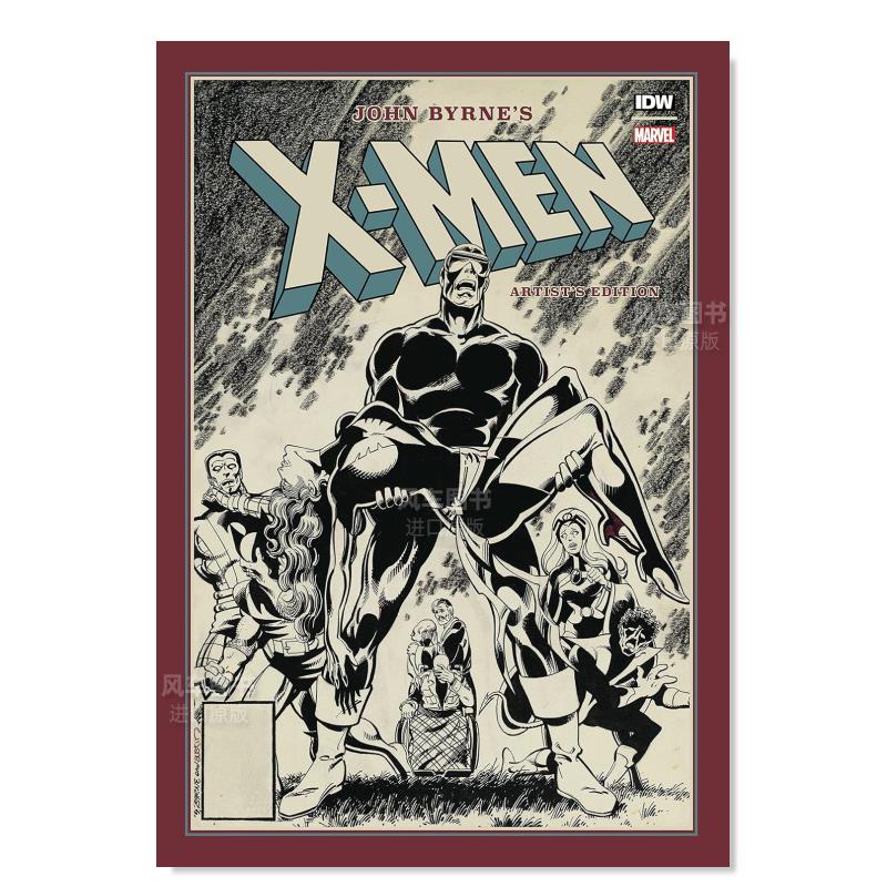 【预售】约翰伯恩的X战警艺术家版英文漫画进口原版书精装14岁以上John Byrne's X-Men Artist's Edition Byrne JohnIDW Publish