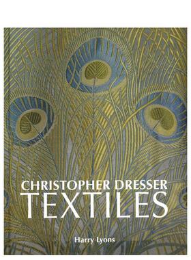 【预售】克里斯托弗德莱塞织品Chrisher Dresser Textiles英文时尚设计师品牌Harry Lyons精装ACC Art Books进口原版书9781851498