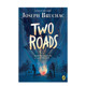 预售 ROADSBRUCHACRandom 两条路英文儿童章节书进口原版 外版 书TWO House