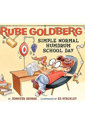 【现货】鲁布戈德堡简单正常单调的学校日Rube Goldberg's Simple Normal Humdrum School Day英文儿童绘本虚构类Jennifer George
