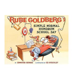 【现货】鲁布戈德堡简单正常单调的学校日Rube Goldberg's Simple Normal Humdrum School Day英文儿童绘本虚构类Jennifer George